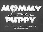 Watch Mommy Loves Puppy (Short 1940) 9Movies