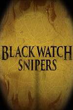 Watch Black Watch Snipers 9Movies