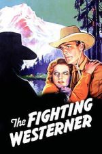 Watch The Fighting Westerner 9Movies