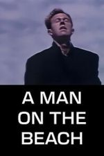 Watch A Man on the Beach 9Movies