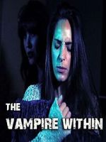 Watch The Vampire Within 9Movies