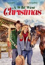 Watch A Wild West Christmas 9Movies