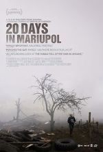 Watch 20 Days in Mariupol 9Movies