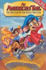 Watch An American Tail The Mystery of the Night Monster 9Movies