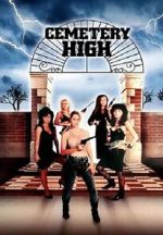 Watch Cemetery High 9Movies