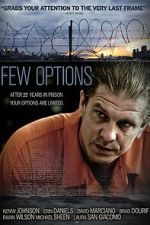 Watch Few Options, All Bad 9Movies