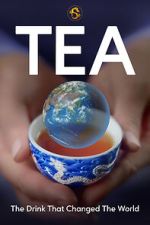 Watch TEA: The Drink That Changed the World 9Movies