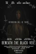 Watch Beneath the Black Veil 9Movies