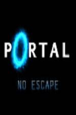 Watch Portal No Escape 9Movies