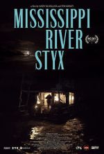 Watch Mississippi River Styx 9Movies