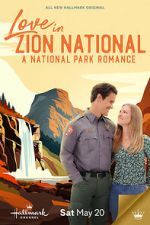Watch Love in Zion National: A National Park Romance 9Movies