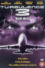 Watch Turbulence 3 Heavy Metal 9Movies