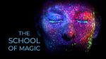 Watch The School of Magic 9Movies