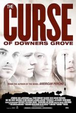 Watch The Curse of Downers Grove 9Movies