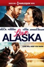 Watch Love Alaska 9Movies