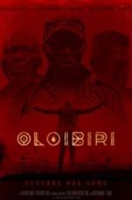Watch Oloibiri 9Movies
