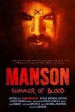 Watch Manson: Summer of Blood 9Movies
