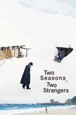 Watch Two Seasons, Two Strangers 9Movies