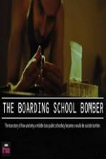 Watch The Boarding School Bomber 9Movies