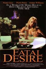 Watch Fatal Desire 9Movies