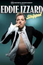 Watch Eddie Izzard Stripped 9Movies