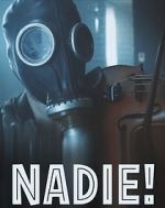 Watch Nadie! 9Movies