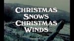 Watch Christmas Snows, Christmas Winds (Short 1978) 9Movies