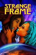 Watch Strange Frame 9Movies