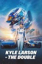 Watch Kyle Larson vs. The Double 9Movies