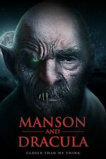 Watch Manson & Dracula: Closer Than We Think 9Movies