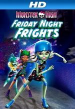 Watch Monster High: Friday Night Frights 9Movies