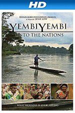 Watch YembiYembi: Unto the Nations 9Movies