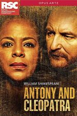 Watch RSC Live: Antony and Cleopatra 9Movies