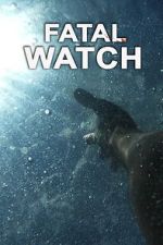 Watch Fatal Watch 9Movies