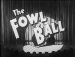 Watch The Fowl Ball 9Movies
