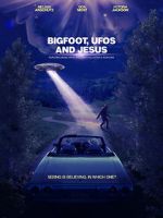 Watch Bigfoot, UFOs and Jesus 9Movies