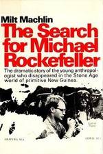 Watch The Search for Michael Rockefeller 9Movies