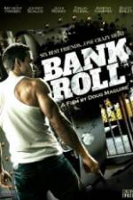 Watch Bank Roll 9Movies