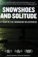 Watch Snowshoes And Solitude 9Movies
