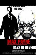 Watch Max Payne Days Of Revenge 9Movies