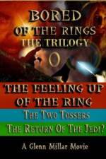 Watch Bored of the Rings: The Trilogy 9Movies