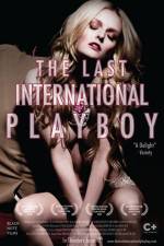 Watch The Last International Playboy 9Movies