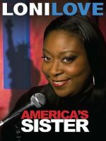 Watch Loni Love: America's Sister (TV Special 2010) 9Movies