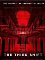 Watch The Third Shift a Paranormal Horror Story 9Movies