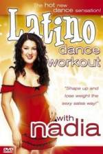 Watch Latino Dance Workout with Nadia 9Movies