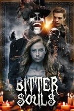 Watch Bitter Souls 9Movies