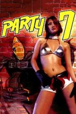 Watch PARTY7 9Movies