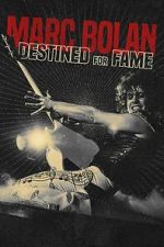 Watch Marc Bolan: Destined For Fame 9Movies
