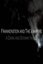 Watch Frankenstein And The Vampyre: A Dark And Stormy Night 9Movies