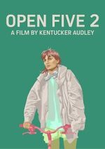 Watch Open Five 2 9Movies
